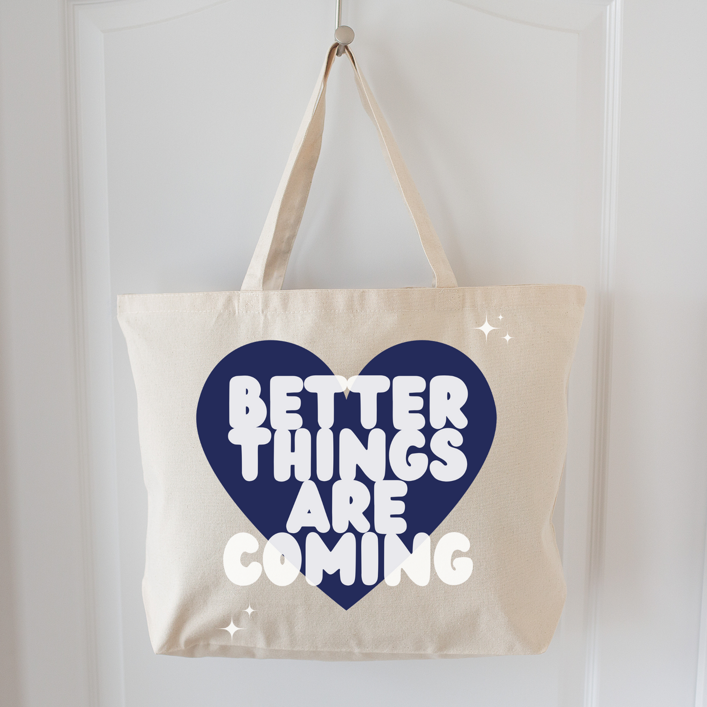 Better Things Are Coming Heart Tote Bag