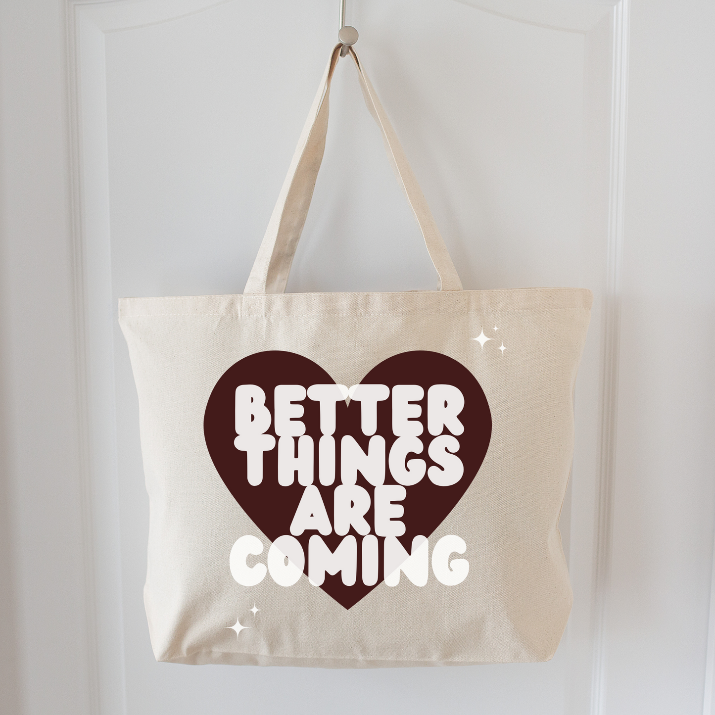 Better Things Are Coming Heart Tote Bag